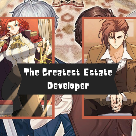 The Greatest Estate Developer: Everything You Need to Know Before You Read