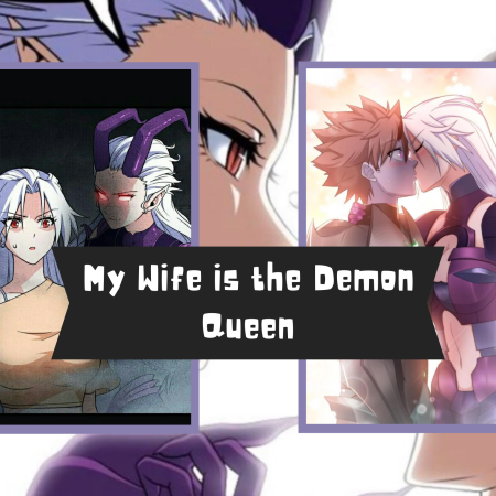 My Wife is the Demon Queen: A Tale of Love, Power, and Betrayal